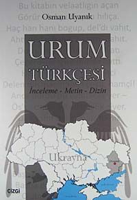 Urum Türkçesi & İnceleme - Metin - Dizin