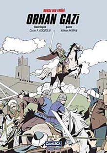 Bursa'nın Fatihi Orhan Gazi (Çizgi Roman)