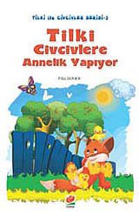 Tilki ile Civcivler Serisi (6 Kitap)