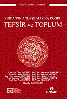 Kur'an'ın Anlaşılmasına Doğru Tefsir ve Toplum
