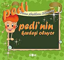Pedi'nin Kardeşi Oluyor / Sorun Çözdüren Hikayeler