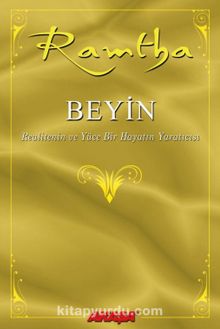 Beyin & Realitenin ve Yüce Bir Hayatın Yaratıcısı - J. Z. Knight