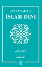 Ana Hatlarıyla İslam Dini