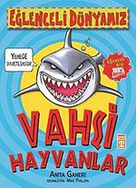 Vahşi Hayvanlar / Eğlenceli Dünyamız