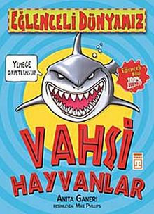 Vahşi Hayvanlar / Eğlenceli Dünyamız