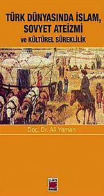 Türk Dünyasında İslam, Sovyet Ateizmi ve  Kültürel Süreklilik