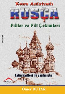 Konu Anlatımlı Rusça Fiilller ve Fiil Çekimleri