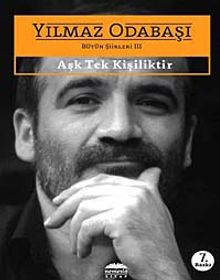 Aşk Tek Kişiliktir / Bütün Şiirleri 3