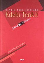 Klasik Türk Şiirinde Edebi Tenkit & Şairin Şaire Bakışı