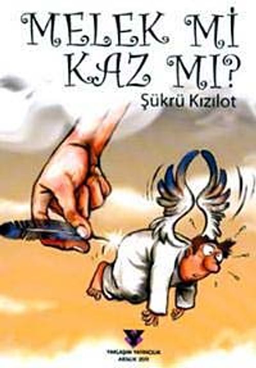 Melek mi Kaz mı?