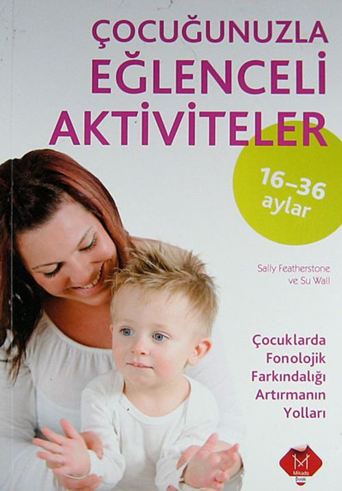 Çocuğunuzla Eğlenceli Aktiviteler (16-36 Ay)