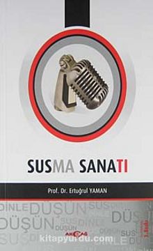 Susma Sanatı - Prof. Dr. Ertuğrul Yaman