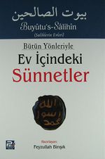 Bütün Yönleriyle Ev İçindeki Sünnetler (Tek Cilt)
