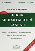 Karşılaştırma Tablolu Hukuk Muhakemeleri Kanunu