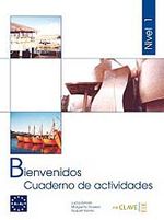 Bienvenidos 1 Cuaderno de Actividades (Etkinlik Kitabı) İspanyolca - Turizm ve Otelcilik