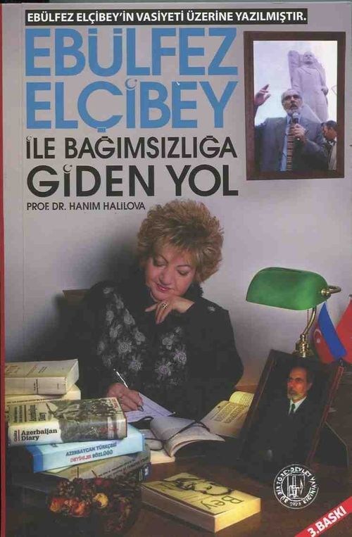 Ebulfez Elçibey ile Bağımsızlığa Giden Yol
