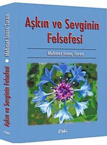 Aşkın ve Sevginin Felsefesi