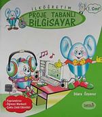 İlköğretim 1. Sınıf Proje Tabanlı  Bilgisayar
