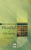 Aziz Mahmud H&uuml;dayi ve Tefsir Metodu