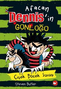 Afacan Dennis'in Günlüğü 2 & Çiçek Böcek Savaşı