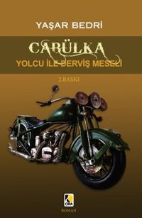 Cabülka & Yolcu ile Derviş Meselesi  