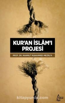 Kur’an İslam’ı Projesi 