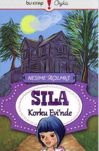 Sıla Korku Evinde