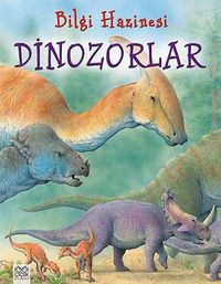 Dinozorlar / Bilgi Hazinesi