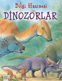 Dinozorlar / Bilgi Hazinesi
