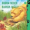 Babam Neden Burada Değil?