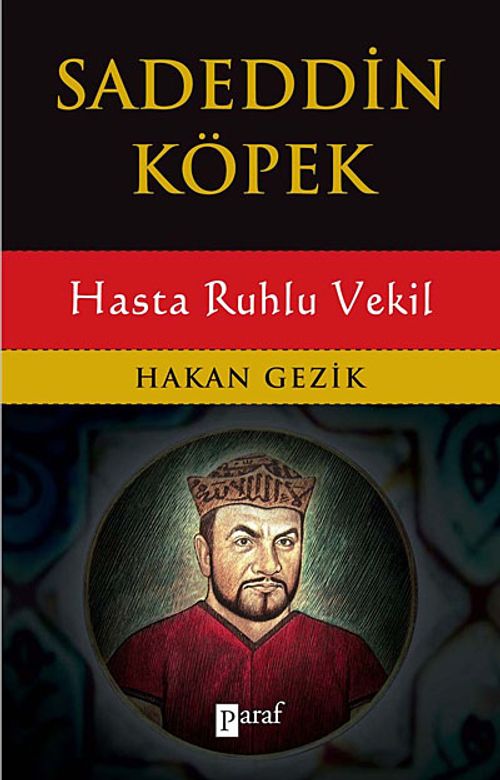 Sadeddin Köpek & Hasta Ruhlu Vekil