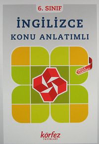 6. Sınıf İngilizce Konu Anlatımlı