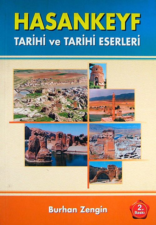 Hasankeyf Tarihi ve Tarihi Eserleri (Ürün Kodu:1-B-11)