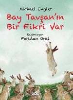 Bay Tavşan'ın Bir Fikri Var