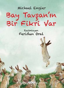 Bay Tavşan'ın Bir Fikri Var - Michael Engler