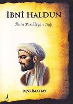 İbni Haldun & İlmin Parıldayan Işığı