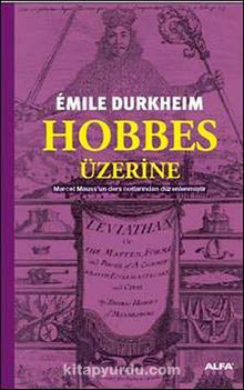 Hobbes Üzerine - Emile Durkheim