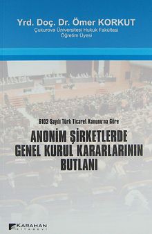 Anonim Şirketlerde Genel Kurul Kararlarının Butlanı