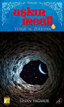 Aşkın Meali -1 & Yusuf ve Züleyha