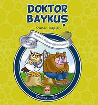 Doktor Baykuş & Temizlik-Hırs