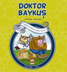 Doktor Baykuş & Temizlik-Hırs