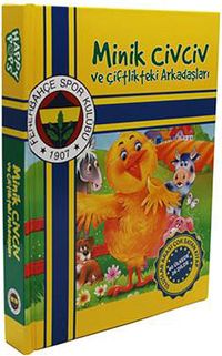 Minik Civciv ve Çiftlikteki Arkadaşları