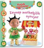 Zeynep Marketçilik Oynuyor / Küçük Hanımlar