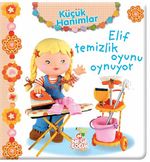 Elif Temizlik Oyunu Oynuyor / Küçük Hanımlar