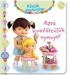 Azra Kuaförcülük Oynuyor / Küçük Hanımlar