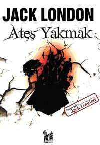 Ateş Yakmak