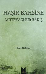 Haşir Bahsine Mütevazı Bir Bakış