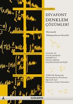 Diyafont Denklem Çözümleri & Matematik Olimpiyatlarına Hazırlık İçin Elementer Çözüm Yöntemleri