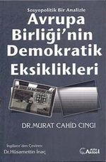 Sosyopolitik Bir Analizle Avrupa Birliği'nin Demokratik Eksiklikleri