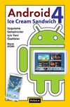 Android 4 Ice Cream Sandwich & Uygulama Geliştiriciler i&ccedil;in Yeni &Ouml;zellikler